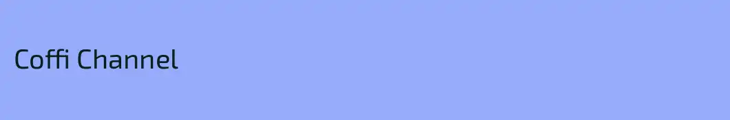 Coffi Channel